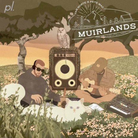 Muirland ft. Pete Mac