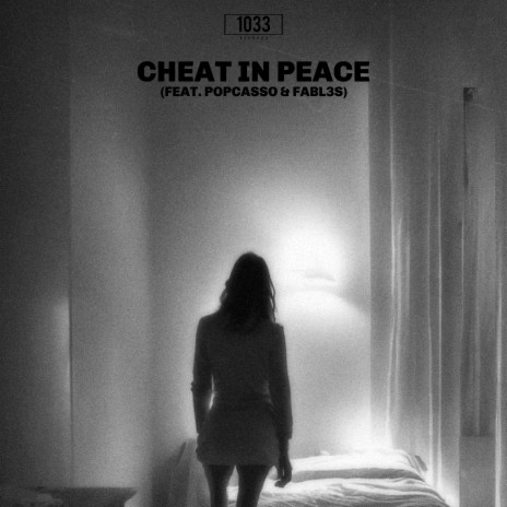 Cheat In Peace ft. Popcasso & Fabl3s