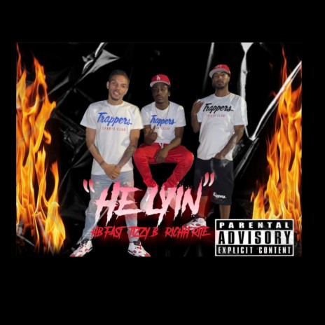 He Lyin ft. Tizzy B & Richh Rite | Boomplay Music