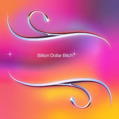 Billion Dollar Bitch | Boomplay Music