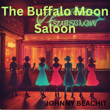 The Buffalo Moon Saloon