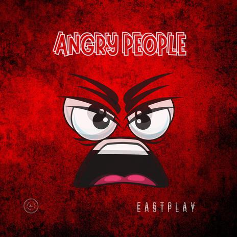 Angry People | Boomplay Music