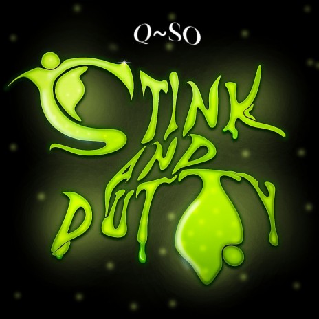 Stink & Dutty | Boomplay Music