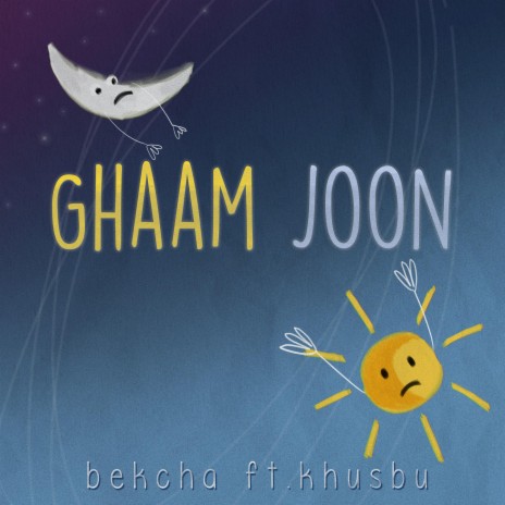 Ghaam Joon ft. khusbu | Boomplay Music