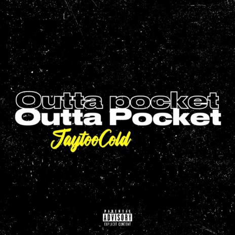 Outta Pocket | Boomplay Music