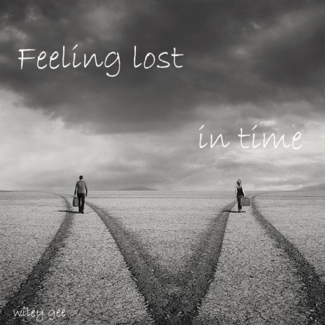 feeling lost in time | Boomplay Music