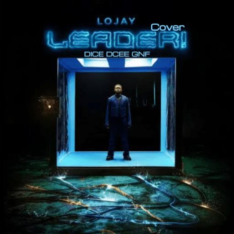 Leader cover ft. Lojay | Boomplay Music