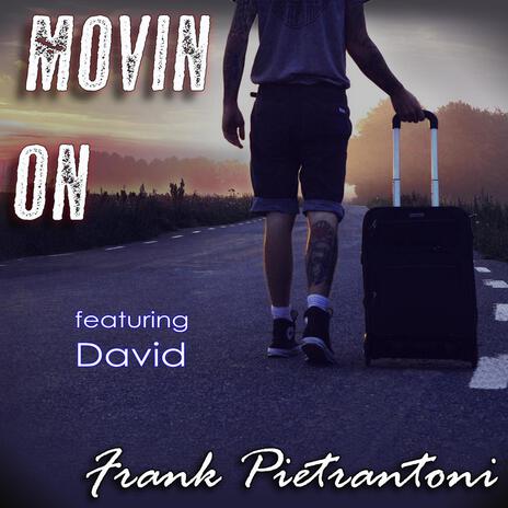 Movin On ft. David AI | Boomplay Music