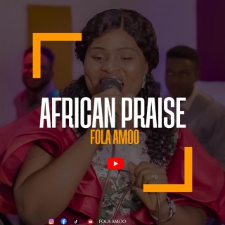 AFRICAN PRAISE