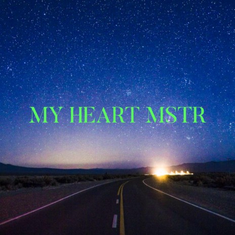 My Heart MSTR | Boomplay Music