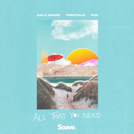 All That You Need ft. Treetalk, Fini, Jack McNeilage & Tyler Sjöström | Boomplay Music