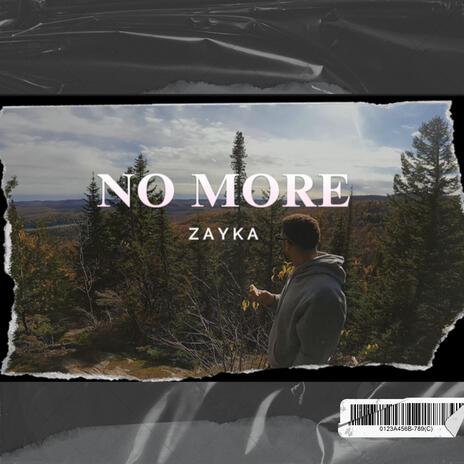 NO MORE | Boomplay Music