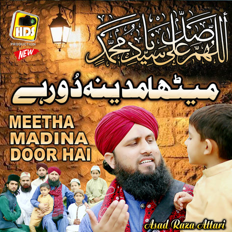 Meetha Madina Door Hai | Boomplay Music