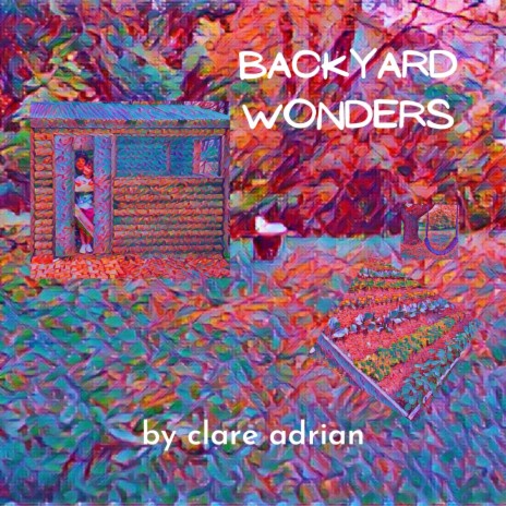 Backyard Wonders