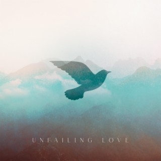 Unfailing Love (Instrumentals)
