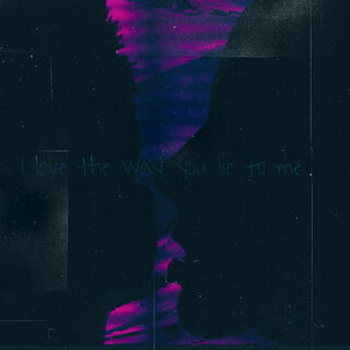 I love the way you lie to me