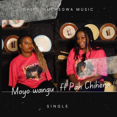 Moyo Wangu (Remix) ft. Pah Chihera | Boomplay Music