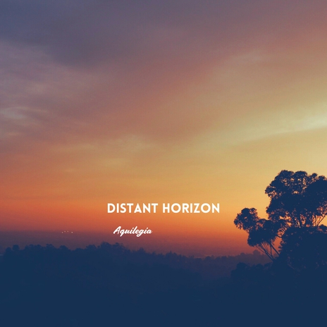 Distant Horizon | Boomplay Music