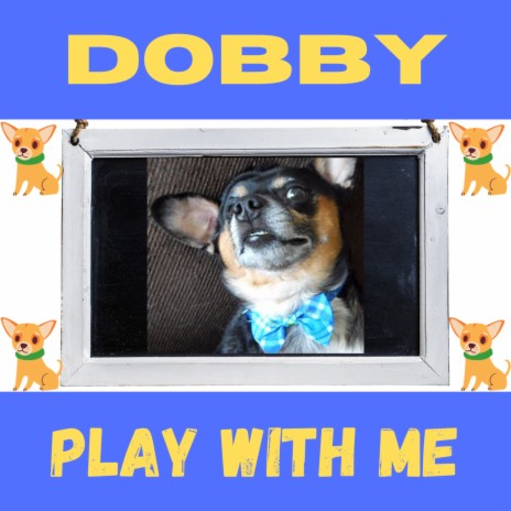 Dobby - Play with Me | Boomplay Music