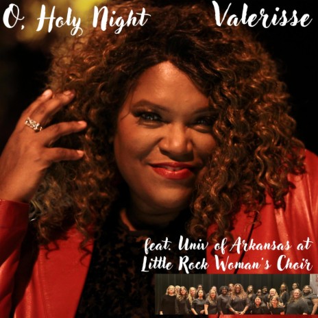 O Holy Night ft. Univ of Arkansas at Little Rock Women's Choir | Boomplay Music