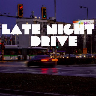 Late Night Drive