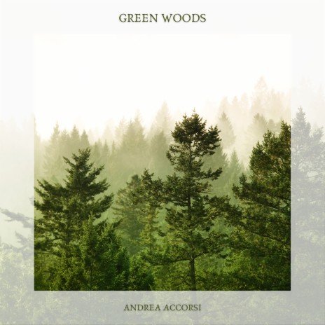 Green Woods | Boomplay Music