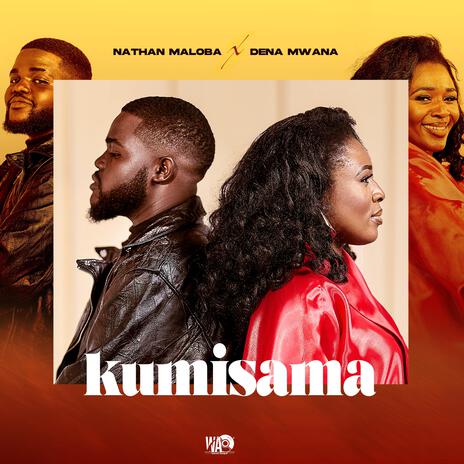 Kumisama ft. Dena Mwana | Boomplay Music