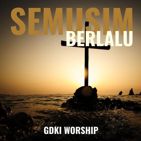 Semusim Berlalu | Boomplay Music