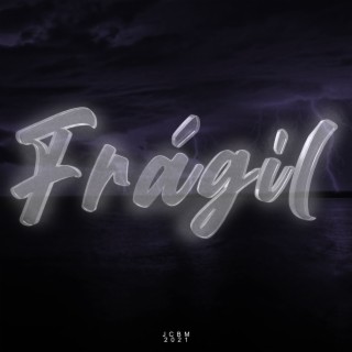 Frágil lyrics | Boomplay Music