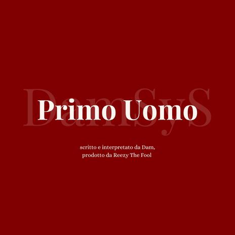 Primo Uomo | Boomplay Music