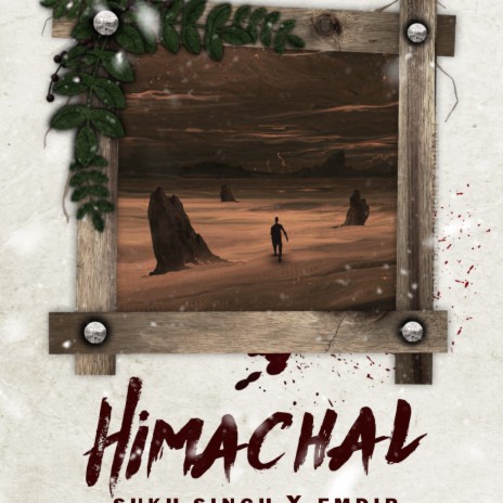 Himachal ft. Sukh Singh