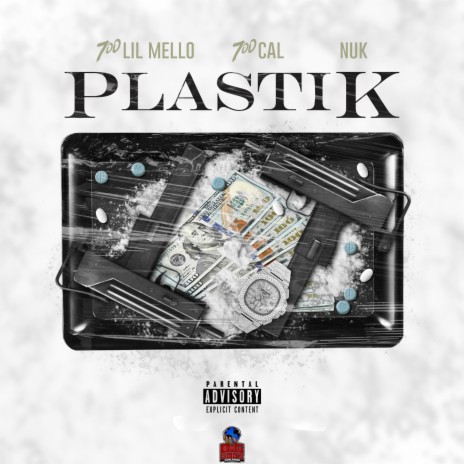 Plastik ft. Lil Mello & 700 Cal | Boomplay Music