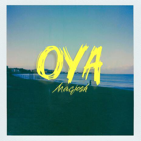 OYA | Boomplay Music