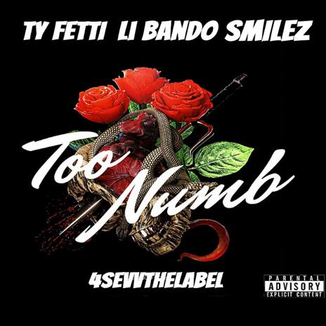 TOO NUMB (MIX BY LI BANDO) ft. LI BANDO & SMILEZ | Boomplay Music