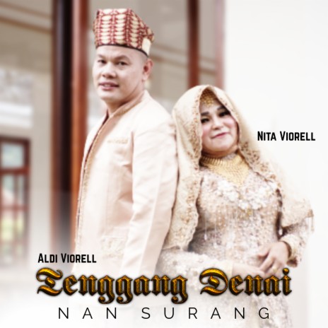 Tenggang Denai Nan Surang ft. Nita Viorell | Boomplay Music