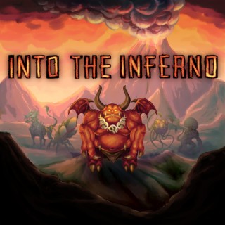 Into The Inferno (Original Game Soundtrack)