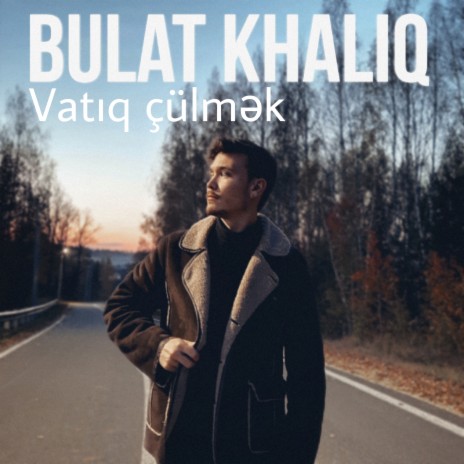 Vatıq Çülmək | Boomplay Music