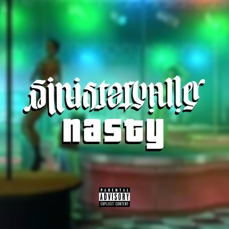 nasty ft. Just Brxnsxn, Chevy the Goodfella, 7ORENZO & rich. | Boomplay Music