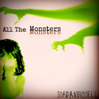 All The Monsters lyrics | Boomplay Music