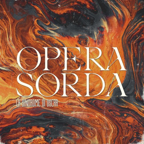 Opera Sorda | Boomplay Music