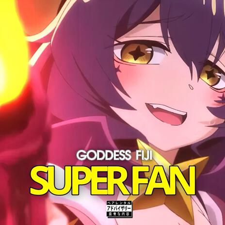 Super Fan (Freestyle) | Boomplay Music