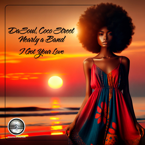 I Got Your Love ft. Coco Street & Nearly A Band | Boomplay Music