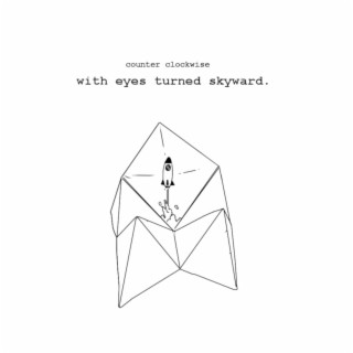 With Eyes Turned Skyward