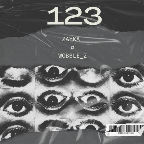 123 ft. WOBBLE_Z | Boomplay Music