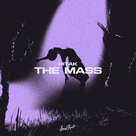 The Mass | Boomplay Music