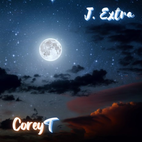 Moon ft. J. Extra