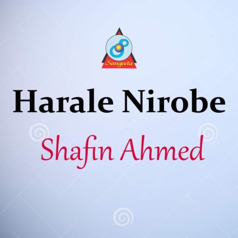 Harale Nirobe | Boomplay Music