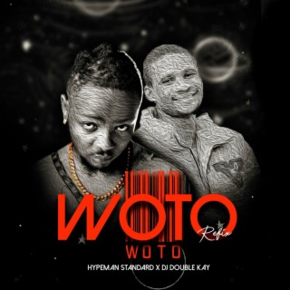 Woto Woto (Remix)