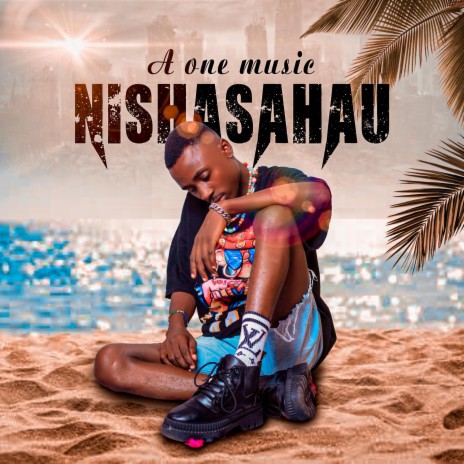 Nishasahau | Boomplay Music