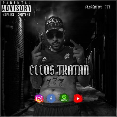 Ellos tratan | Boomplay Music